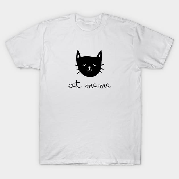 CAT MAMA T-Shirt by ScritchDesigns